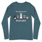 My Favorite Breed is Rescued Unisex Long Sleeve Tee