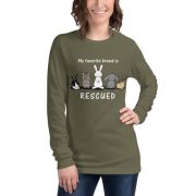 My Favorite Breed is Rescued Unisex Long Sleeve Tee