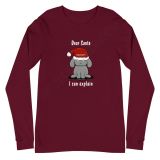 Dear Santa, I Can Explain Unisex Long Sleeve Tee