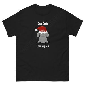 Dear Santa, I Can Explain Unisex Classic Tee