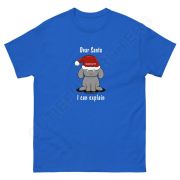 Dear Santa, I Can Explain Unisex Classic Tee